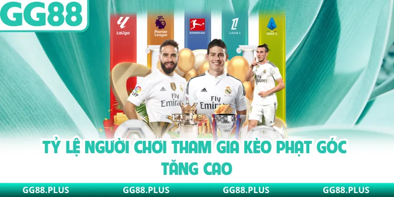 Tỷ lệ người chơi tham gia kèo phạt góc tăng cao